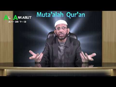 Ep#469 Muta'alah Qur'ān Surah Al-Ankabut Verse No. 08-13 Mu'allim Kaleem Ullah Khan_Lang. Kashmiri