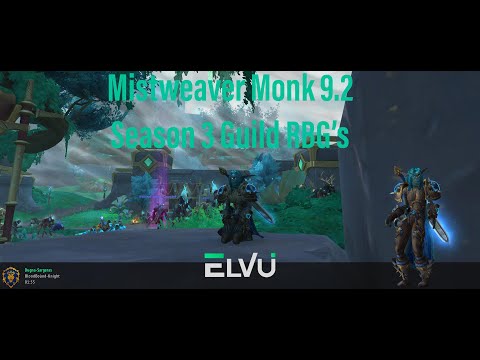 Mistweaver Monk Guild RBG Season 3 1700-1800MMR