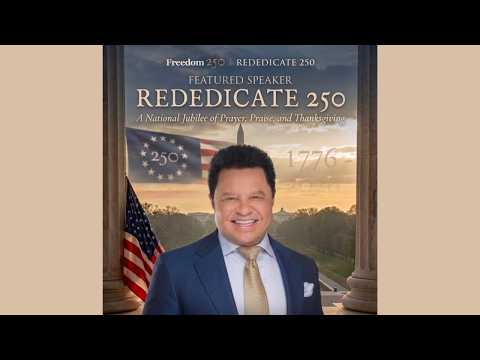 Rededicate 250 - En vivo ahora