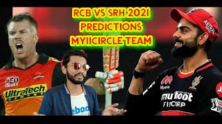 RCB VS SRH PREDICTION | SRH VS RCB DREAM 11 TEAM | IPL 2021