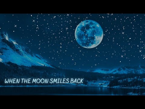 When the Moon Smiles Back | Instrumental Music