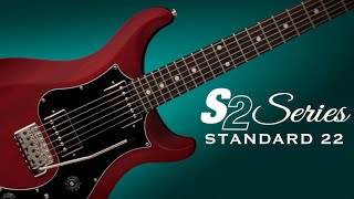 Video thumbnail for S2 Standard 22 Satin | PRS Guitars by PRS Guitars