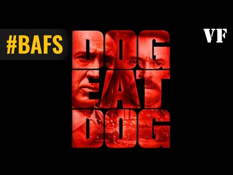 Dog Eat Dog – Bande Annonce VF – 2016
