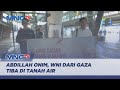 Abdillah Onim WNI Dari Gaza Tiba Di Tanah Air LIM 06 11