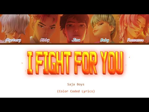 Saja Boys 'I fight for you' | Fanmade Song (Color Coded Lyrics)