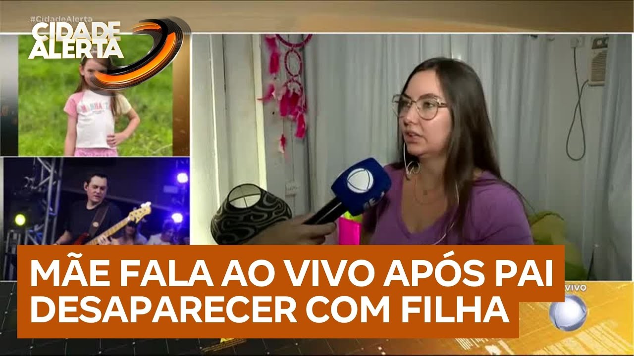 Mãe desabafa após pai desaparecer com filha do casal de 8 anos