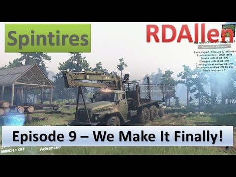 Spintires - Plains Map E9 - We Finally Make It!