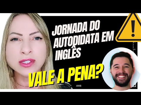 A JORNADA DO AUTODIDATA EM INGLÊS (🚨ATENÇÃO🚨) - A Jornada do Autodidata em Inglês Vale a Pena?