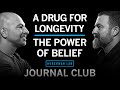 Journal Club With Dr Peter Attia Metformin For Longevity The Power Of Belief Effects
