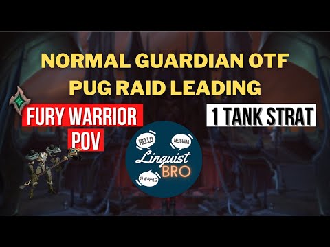 Normal Guardian of the First Ones - PuG Raid Leading - 1 Tank Strat
