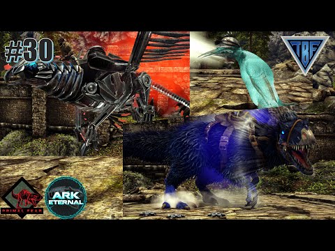 Amazing Tames and big mistakes! E30 Ark Eternal & Primal Fear - Ark Survival Evolved!