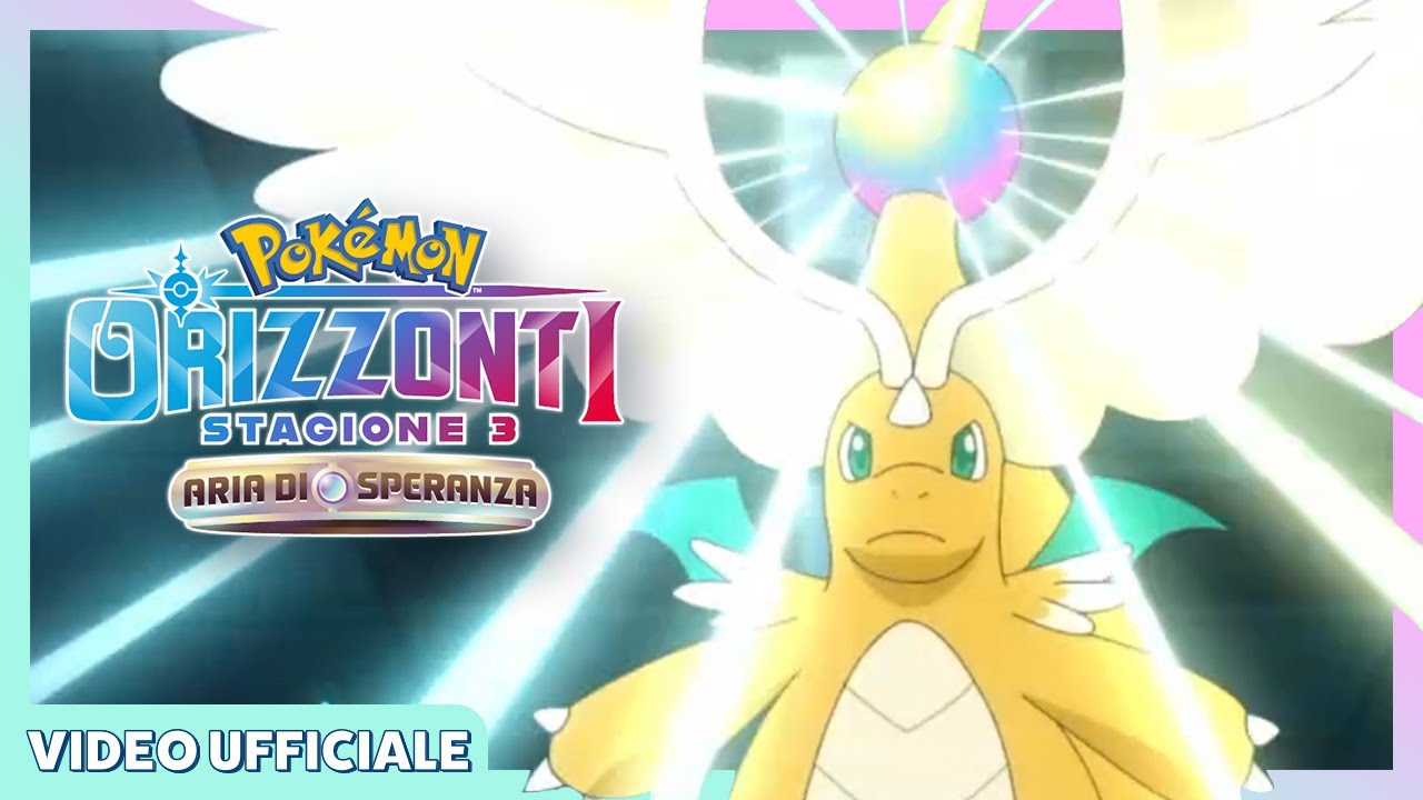 MegaDragonite! | Orizzonti Pokémon - Stagione 3 | Video ufficiale