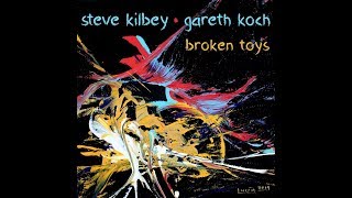 Steve Kilbey &amp; Gareth Koch - Broken Toys (official video)