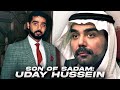 The Playboy And Sadistic Life Of Uday Hussein