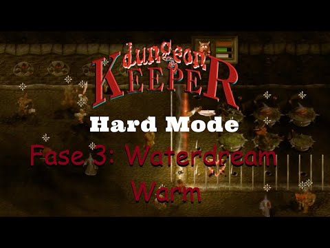 Dungeon Keeper FX (Campanha Hard Mode) - Fase 3: Waterdream Warm