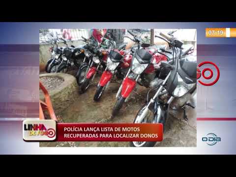 LINHA DE FOGO 04 12 2019  PoliÌcia lança lista de motos recupardas para localizar donos