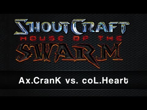 ShoutCraft HotS Tournament - G1 - Ax.CranK vs coL.Heart