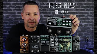 The Best Pedals of 2022 - PEDALS FUSION list