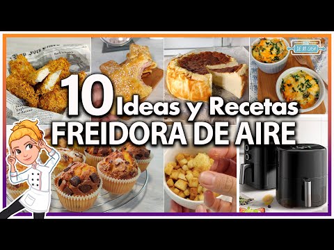 ✅ 10 IDEAS y RECETAS INCREIBLES para tu FREIDORA de AIRE 🤩 ¡SORPRENDENTES! 😱