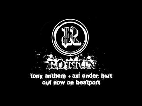 Tony Anthem & Axl Ender - Hurt