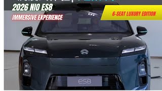 NIO ES8 2026 Review Executive 6 Seat Luxury SUV Experience