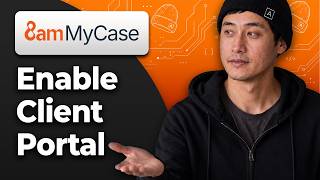 How to Enable the Client Portal in MyCase [2026 Full Guide]