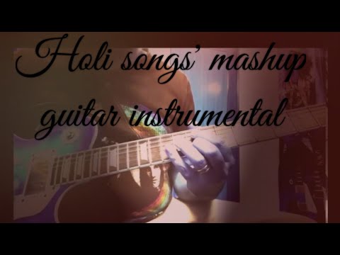 5 Famous Holi Songs Learn On Guitar - 1 Minute Mashup