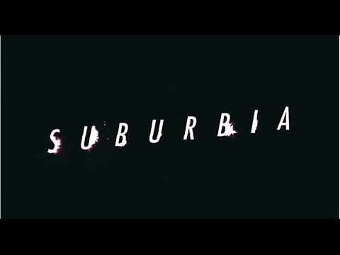 S U B U R B I A - omarKENOBI