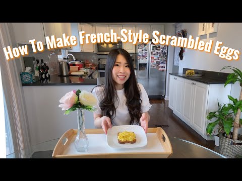 How To Make French-Style Scrambled Eggs - My All Time Favorite - Michelle’s Cooking Ep. 2