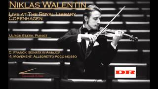 C. Franck: Sonata in A-major 4. Movement  - Niklas Walentin, violin Ulrich Stærk, piano