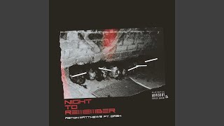 Night To Remember (feat. Da$H)