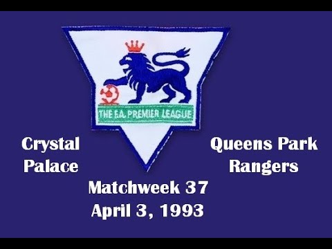 FA Premier League. Season 1992-1993. Matchweek 37. Crystal Palace - QPR - 1:1. Highlights.