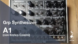 Video thumbnail for Synth Cafè presenta: Grp Synthesizer A1 con Enrico Cosimi by Synth Cafè