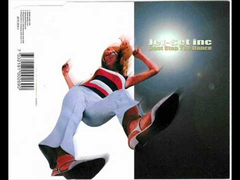 Jet Set Inc. - Don't Stop The Dance (Original Club Mix).wmv