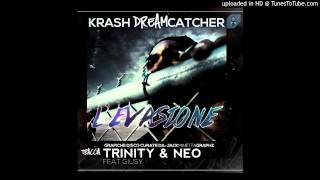 11 - Krash Dreamcatcher - Trinity & Neo ft Giusy (prod. Sudsteelo)
