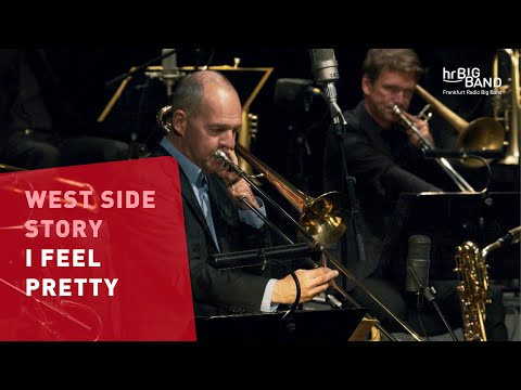 West Side Story: "I FEEL PRETTY" | Frankfurt Radio Big Band | Günter Bollmann | Trombone
