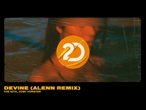 The Kith, Josh Vorster - Devine (Alenn Remix) [Bass House]