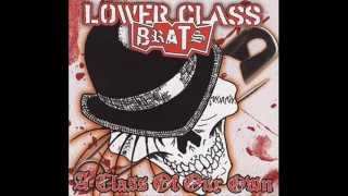 No Doves Fly Here-Lower Class Brats.