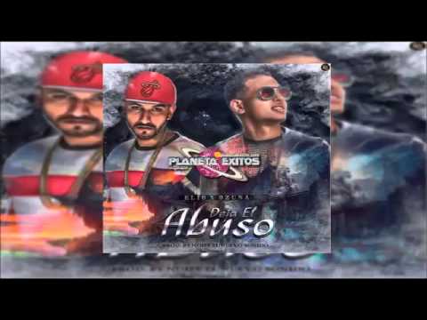 Elio Mafiaboy Ft. Ozuna - Deja El Abuso