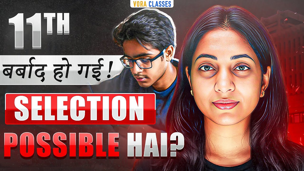 11th WASTED?? How to crack JEE 2027 (Entire Class 11th in 3 MONTHS)