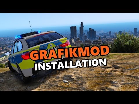 GRAFIKMOD INSTALLATION | Deutsch - GTA 5 Tutorial | Tutorial-Reihe 2019