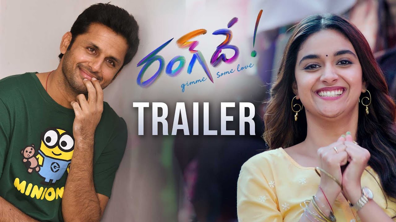 #RangDe Official Trailer | Nithiin, Keerthy Suresh | Venky Atluri | Devi Sri Prasad - YouTube