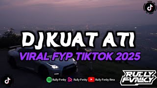 Download lagu DJ KUAT ATI | SAYANG HANYA SATU YANG KUMAU | DJ VIRAL FYP TIKTOK TERBARU FULL SONG BY RULLY FVNKY mp3 Download lagu DJ KUAT ATI | SAYANG HANYA SATU YANG KUMAU | DJ VIRAL FYP TIKTOK TERBARU FULL SONG BY RULLY FVNKY mp3