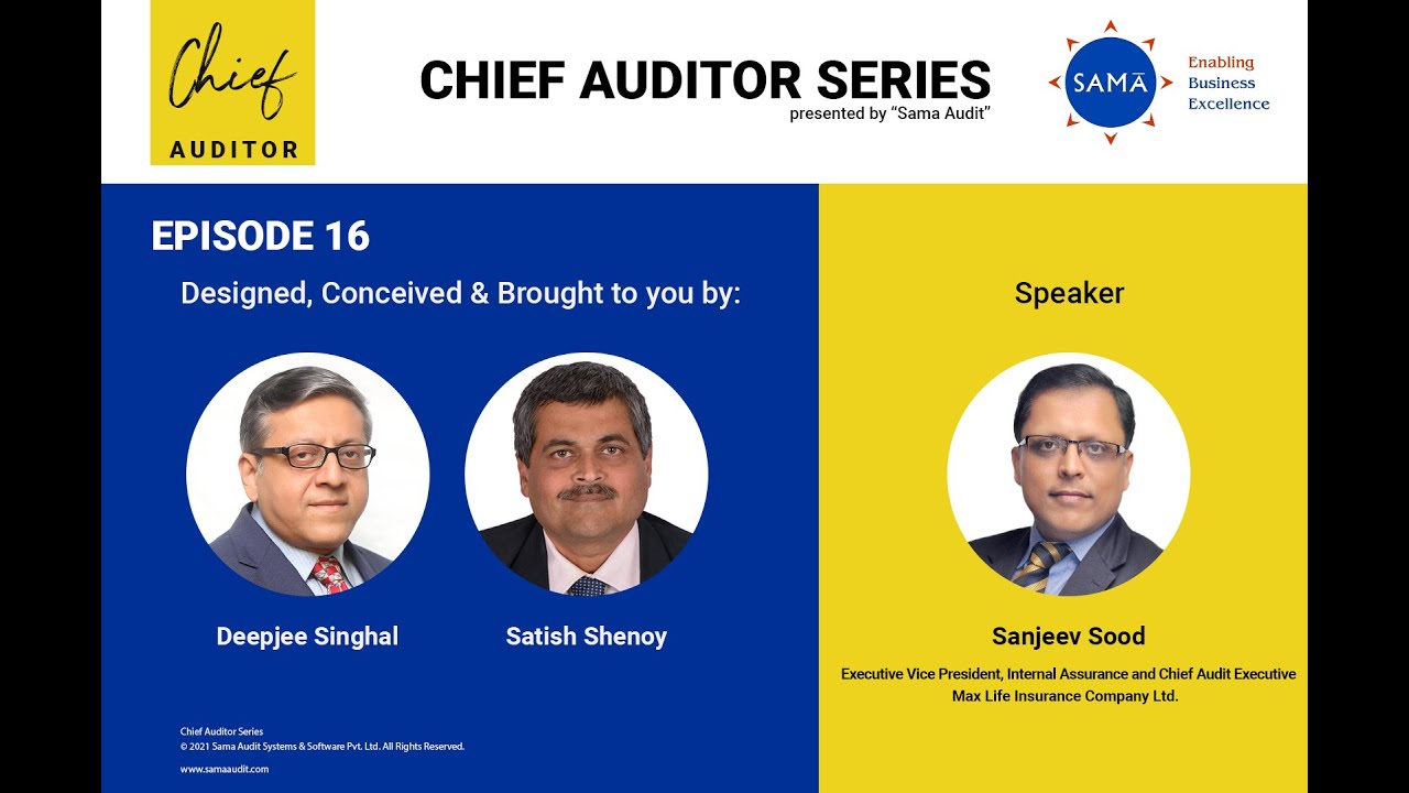 #16 - Sanjeev Sood, Executive VP, IA and CAE, Max Life Insurance Company Ltd.