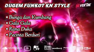 Download lagu DUGEM FUNKOT BUNGA DAN KUMBANG X GALA GALA || STYLE KN KENCANG FULL DJ mp3 Download lagu DUGEM FUNKOT BUNGA DAN KUMBANG X GALA GALA || STYLE KN KENCANG FULL DJ mp3