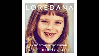 Loredana - MILLIONDOLLAR$MILE (Marc Stone Extended Mix)