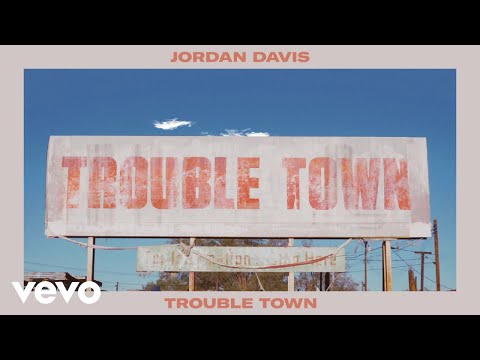 Jordan Davis - Trouble Town (Official Audio)