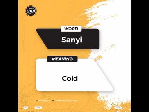Soro Hausa word of the day-SANYI