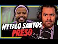 URGENTE HYTALO SANTOS PRESO E Detalhe Arthur Do Val 15 08 2025