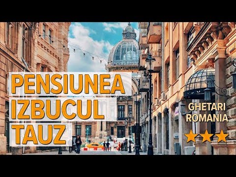 Pensiunea Izbucul Tauz hotel review | Hotels in Ghetari | Romanian Hotels